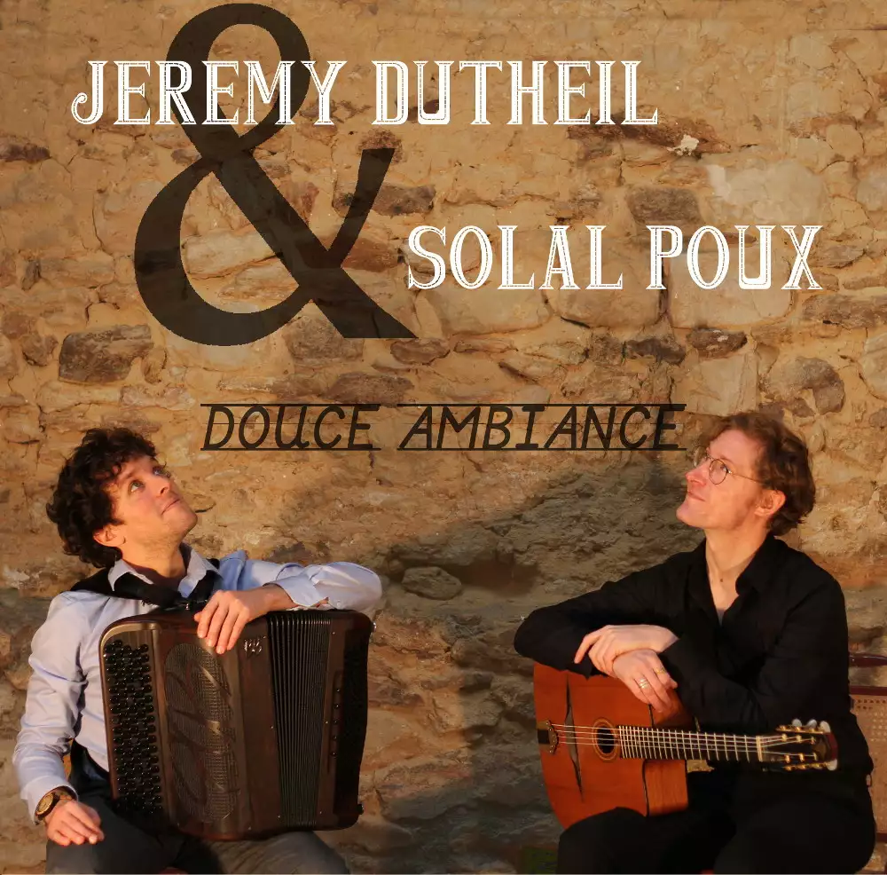 Jérémy Dutheil & Solal Poux - Douce Ambiance (2020)