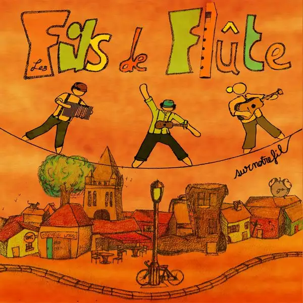 Les Fils de Flûte - Sur notre fil (2012)